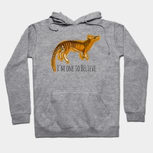 Believe in Thylacine Hoodie